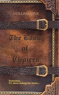 bokomslag The Book of Choices