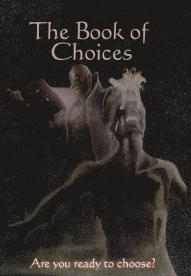 Book of Choices, Inbunden
