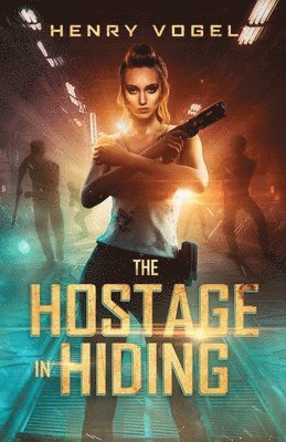 Henry Vogel - Hostage in Hiding, Häftad