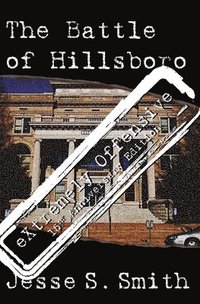 bokomslag The Battle of Hillsboro