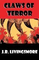 J B Livingsmore - Claws of Terror, Häftad