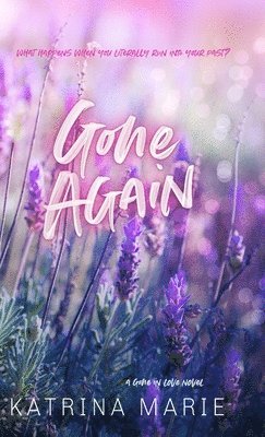 Katrina Marie - Gone Again, Inbunden