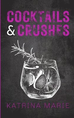 bokomslag Cocktails & Crushes