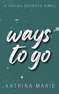 Ways to Go 1