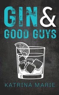 bokomslag Gin & Good Guys