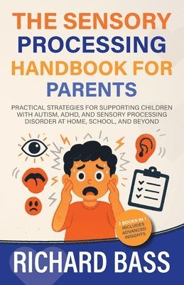 Sensory Processing Handbook for Parents