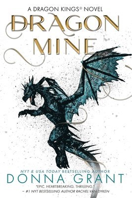Donna Grant - Dragon Mine, Häftad