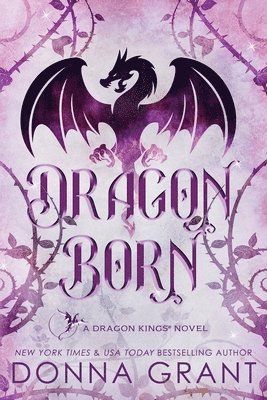 Donna Grant - Dragon Born, Häftad