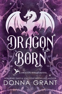 Donna Grant - Dragon Born, Inbunden
