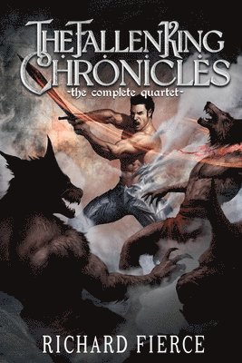 Richard Fierce - Fallen King Chronicles, Häftad