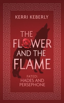 The Flower and the Flame 1