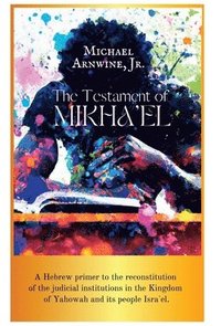 bokomslag The Testament of Mikha'el