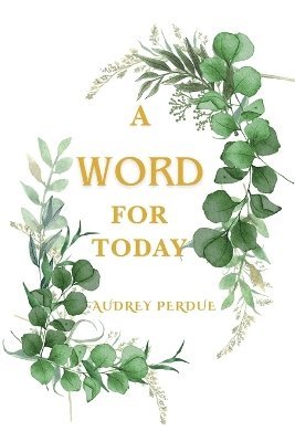 Word For Today 1