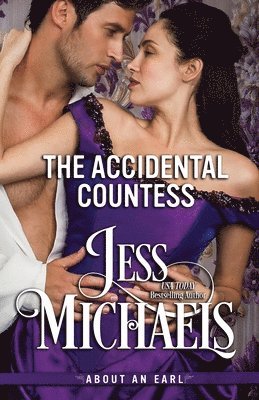 Jess Michaels - Accidental Countess, Häftad