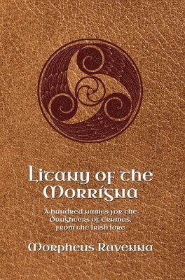 Morpheus Ravenna - Litany of the Morrígna, Inbunden