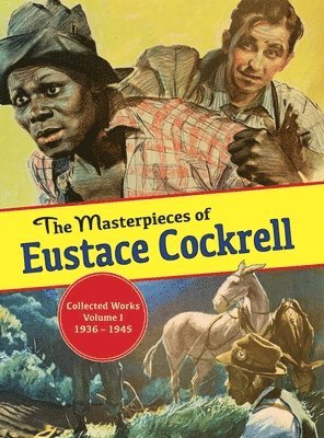 Eustace Cockrell - Masterpieces of Eustace Cockrell, Inbunden