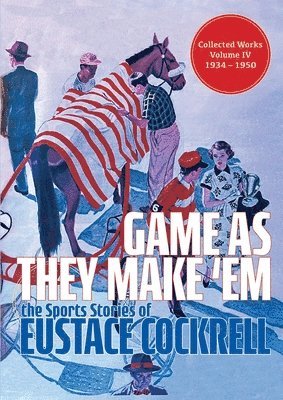 Eustace Cockrell, Roger Coleman - Game As They Make 'Em, Häftad
