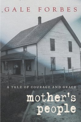 Gale Forbes - Mother's People, Häftad