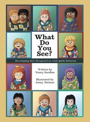 Nancy Bordine - What Do You See?, Inbunden