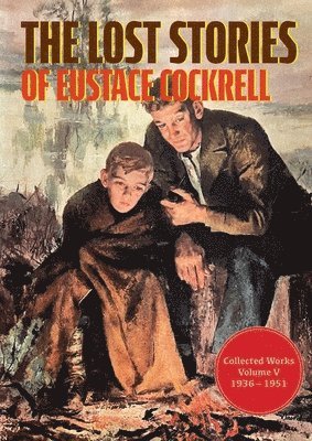 Eustace Cockrell, Roger Coleman - Lost Stories of Eustace Cockrell, Häftad