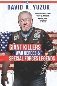 bokomslag Giant Killers, War Heroes, and Special Forces Legends