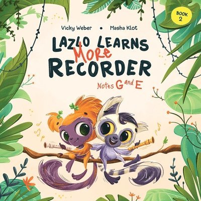 Lazlo Learns More Recorder 1