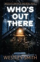 Who's Out There
