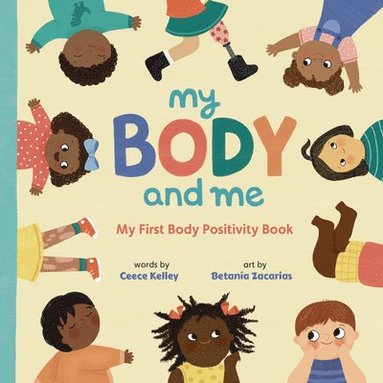 bokomslag My Body and Me