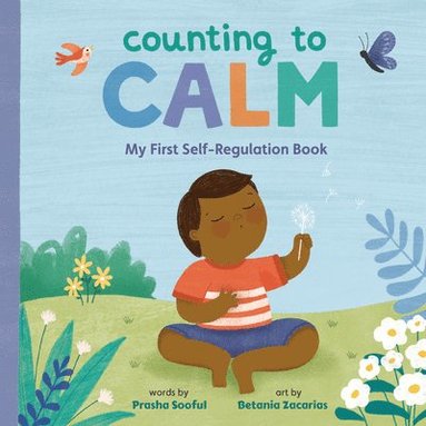 Prasha Sooful - Counting to Calm: My First Self-Regulation Book, Kartonnage