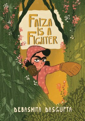 Debasmita Dasgupta - Faiza Is a Fighter, Inbunden