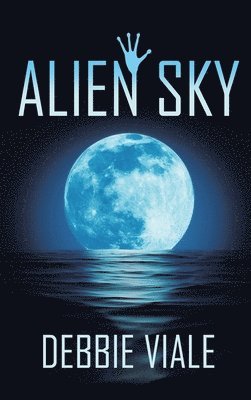 Debbie Viale - Alien Sky, Inbunden
