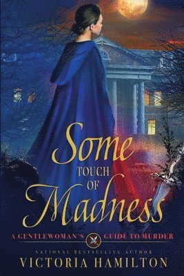 Some Touch of Madness