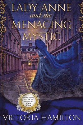 Lady Anne and the Menacing Mystic 1