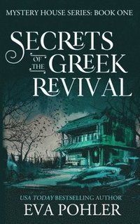 bokomslag Secrets of the Greek Revival