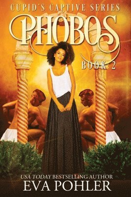 Eva Pohler - Phobos, Häftad