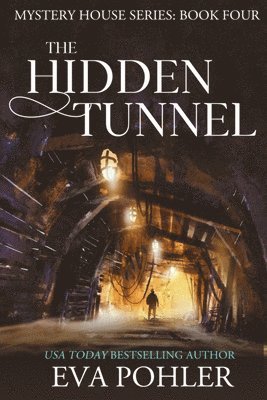 The Hidden Tunnel 1