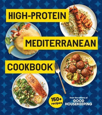 bokomslag High-Protein Mediterranean Cookbook: 150 Recipes