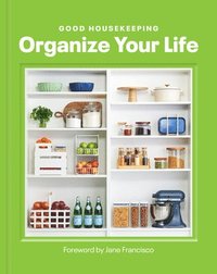 bokomslag Good Housekeeping Organize Your Life