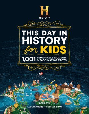 bokomslag The HISTORY Channel This Day in History For Kids