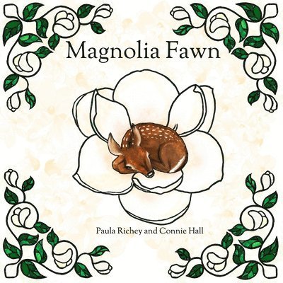 Paula A Richey, Connie Hall, Paula A. Richey, Paula  A Richey - Magnolia Fawn, Häftad