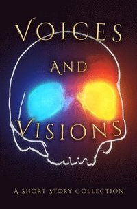 bokomslag Voices and Visions