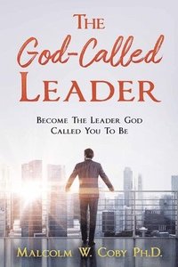 bokomslag The God-Called Leader