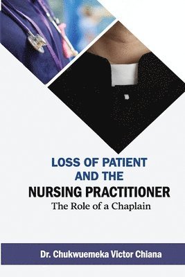 bokomslag Loss of Patient and the Nursing Practitioner