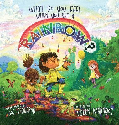 What Do You Feel When You See A Rainbow?