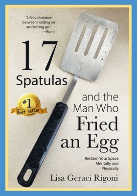 bokomslag 17 Spatulas and the Man Who Fried an Egg