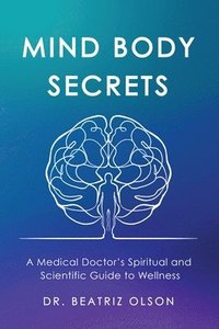 bokomslag Mind Body Secrets