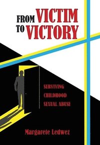 bokomslag From Victim to Victory