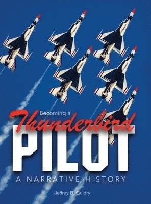 bokomslag Becoming a Thunderbird Pilot