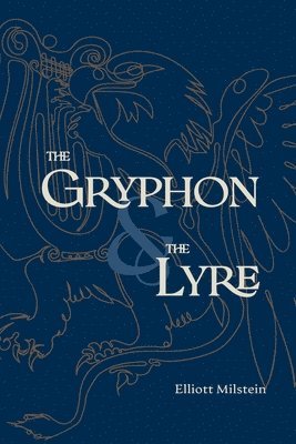 bokomslag The Gryphon & The Lyre