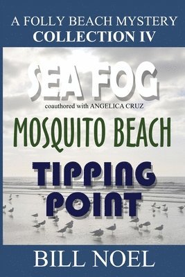 Bill Noel, Angeliaca Cruz - Folly Beach Mystery Collection IV, Häftad